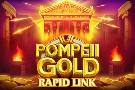 Pompeii Gold: Rapid Link